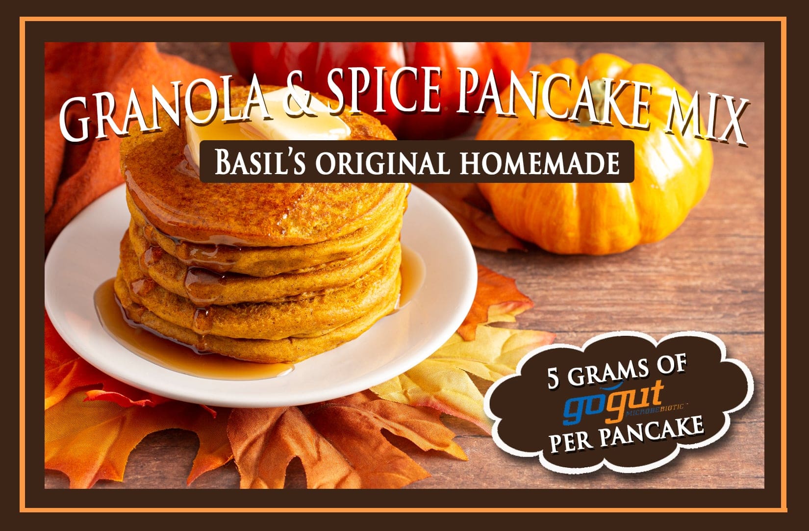 Basil's Homemade Granola & Spice Pancake Mix with 5 grams of GoGut | GoGut  Microbebiotic™